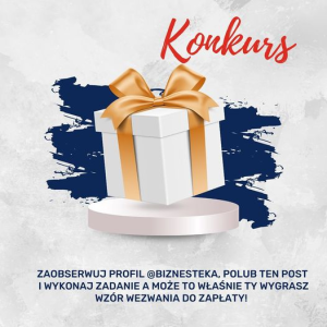 Konkurs "Wzór wezwania do zapłaty (B2B) + link do kalkulatora odsetek"