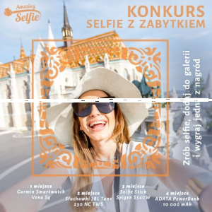 Konkurs na najfajniejsze selfie z zabytkiem!