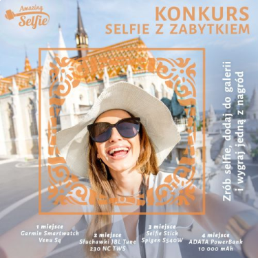 Konkurs na najfajniejsze selfie z zabytkiem!