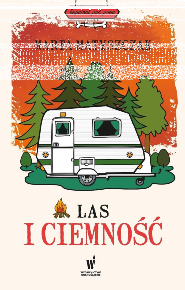 Konkurs "Las i ciemność - Marta Matyszczak"