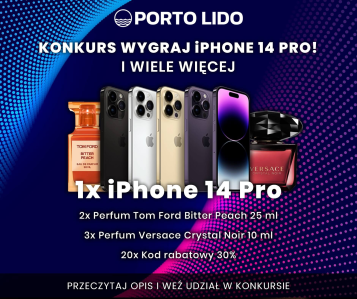 Konkurs "Porto Lido - Wygraj Iphone 14 Pro"