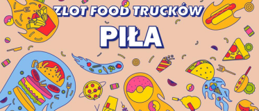 Piła: Konkurs "Wiosna z food truckami" do godz. 9:00