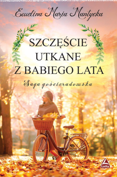 Wygraj książkę "Szczęście utkane z babiego lata"