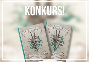 Wygraj książkę "Decimus Fate i Rzeźnik z Guile"