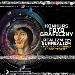 Konkurs "Realizm czy surrealizm – Mikołaj Kopernik i jego teorie"