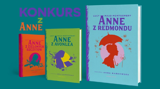 Wygraj pakiety książek o przygodach Anne Shirley