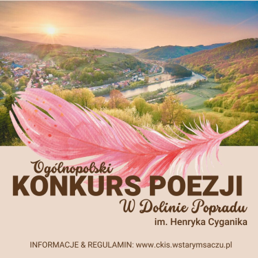 Konkurs poetycki im. Henryka Cyganika "W Dolinie Popradu"