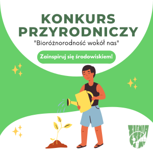 Konkurs "Bioróżnorodność wokół nas"