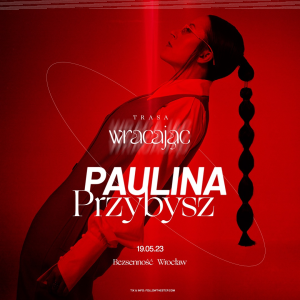 Wygraj bilety na koncert Pauliny Przybysz