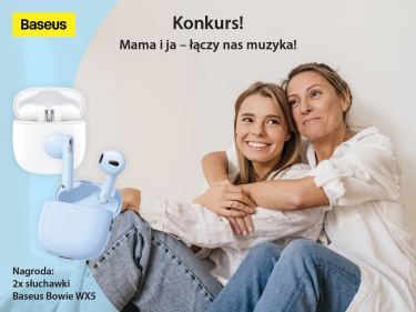 Konkurs "Mama i ja – łączy nas muzyka"