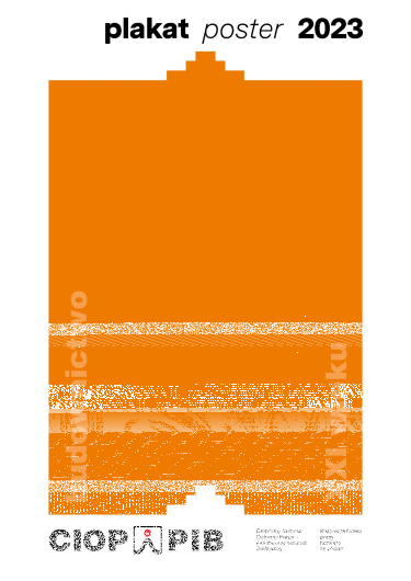 XXXII edycja konkursu na plakat bezpieczeństwa pracy "BUDOWNICTWO XXI WIEKU"