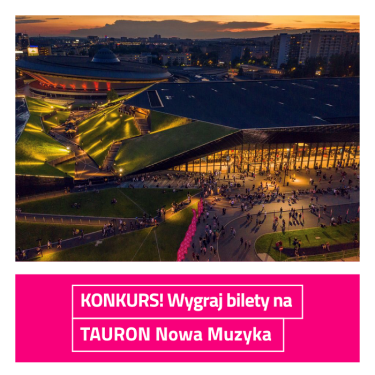Konkurs "TAURON Nowa Muzyka"