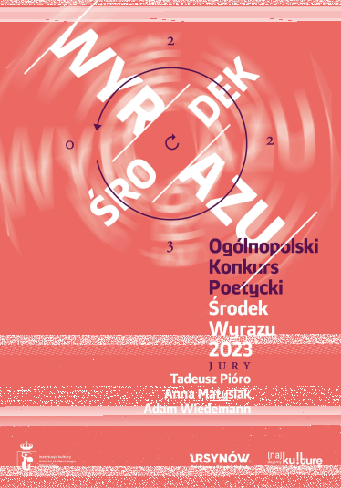 Ogólnopolski Konkurs Poetycki "Środek Wyrazu 2023"