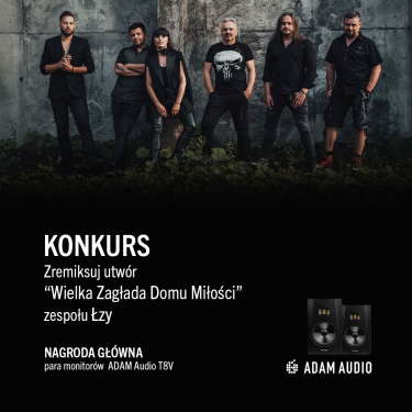 Konkurs na remiks piosenki "Wielka zagłada domu miłości" zespołu Łzy