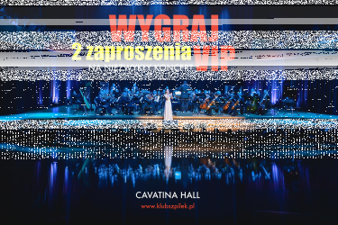 Bielsko-Biała: Wygraj 2 bilety na koncert Klub Szpilek Live Orchestra Concert w Cavatina Hall