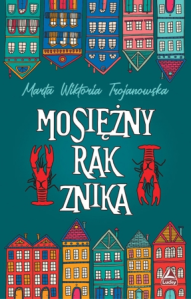 Wygraj książkę "Mosiężny rak znika"