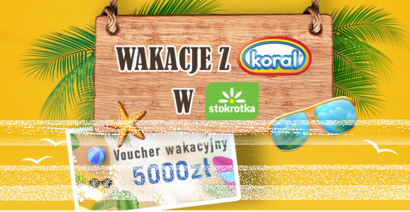 Konkurs "Wakacje z lodami KORAL" Stokrotka