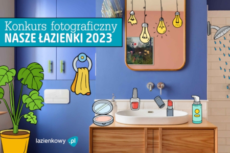 Konkurs "Nasze łazienki 2023" XV edycja