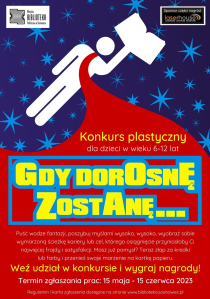 Konkurs plastyczny dla dzieci "Gdy dorosnę zostanę..."