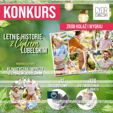 Konkurs "Zrób kolaż klimatycznych chwil z cydrem lubelskim i wygraj" 18+