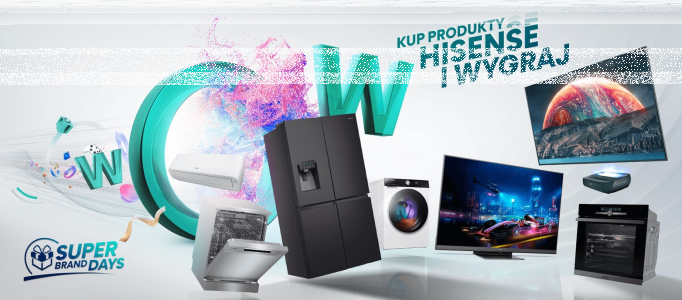Konkurs "Hisense Super Brand Days"