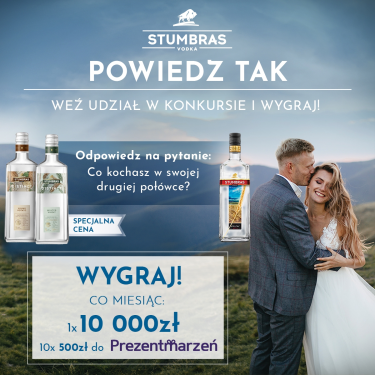 Konkurs "POWIEDZ TAK - Stumbras na wesele" 18+