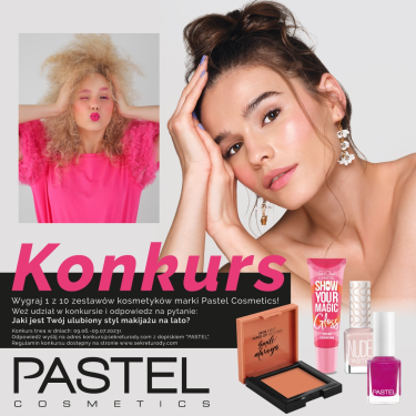 Konkurs "Lekki makijaż w sam raz na lato z marką pastel cosmetics"
