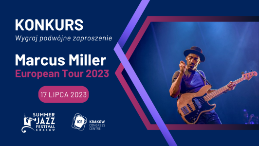 Kraków: Wygraj podwójne zaproszenie na koncert Marcus Miller