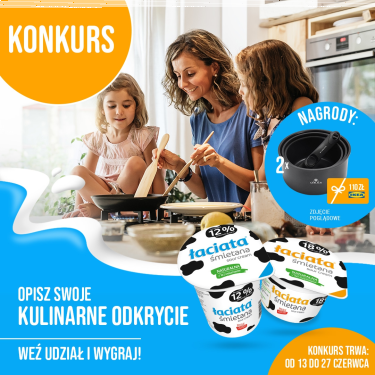Konkurs "Opisz swoje kulinarne odkrycie - Łaciate"