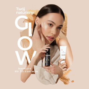 Konkurs "Clochee - Pokaż nam Twój naturalny GLOW"