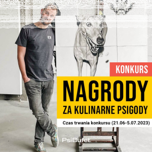 Konkurs "PsiBufet - Nagrody za kulinarne psigody"