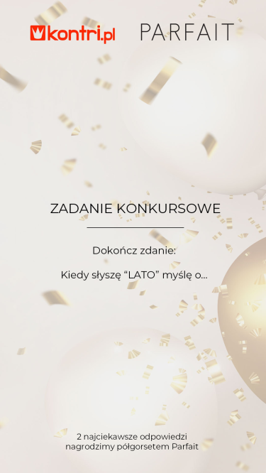 Konkurs z okazji 17 urodzin Kontri