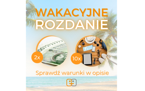 Wakacyjny konkurs - do wygrania 100 zł lub gadżety
