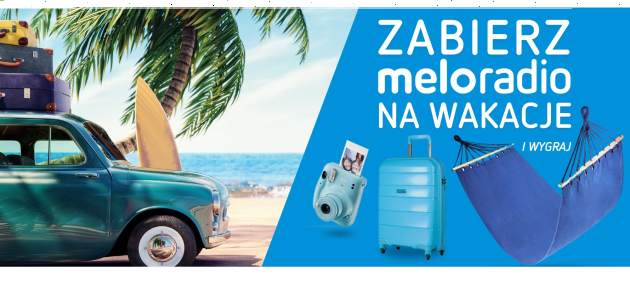 Konkurs "Zabierz Meloradio na wakacje"