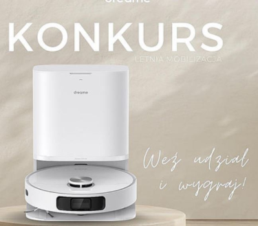 Konkurs "Letnia mobilizacja - Dreame Polska"
