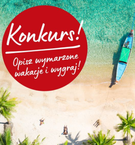 Konkurs "Twoje wymarzone wakacje"