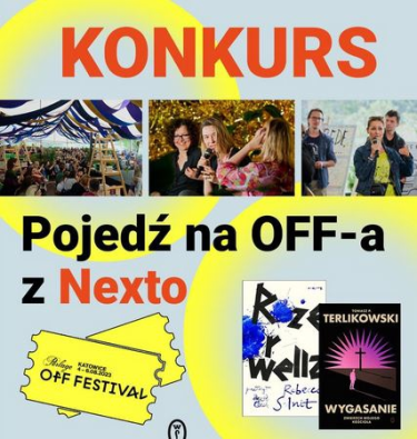 Konkurs "Pojedź na OFF-a z Nexto"