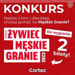 Konkurs "Cortez - Męskie granie" do godz. 15:00