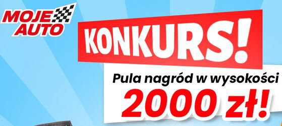Konkurs "Zostań Ambasadorem Użytkowników marki Moje Auto"