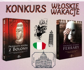 Konkurs "Włoskie Wakacje - wygraj dwie powieści Grega Krupy z autografem"