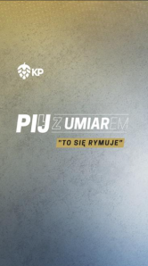 Konkurs "Pij z Umiarem" 18+