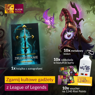 Konkurs "Alior Bank dla fanów League of Legends"