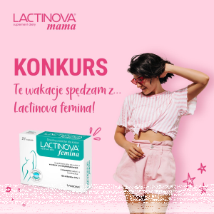 Konkurs “Te wakacje spędzam z… Lactinova femina!”
