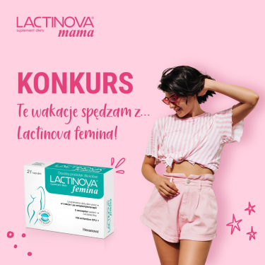 Konkurs “Te wakacje spędzam z… Lactinova femina!”