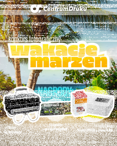 Konkurs fotograficzny  "Wakacje marzeń"