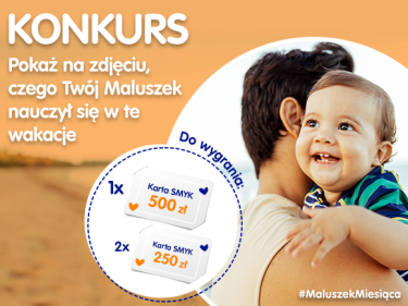 Konkurs fotograficzny "Maluszek Miesiąca - sierpień"