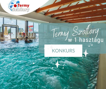 Konkurs od TERMY SZAFLARY