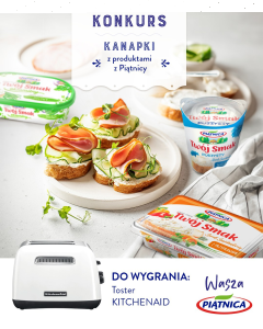 Konkurs "Kanapki z produktami z Piątnicy"