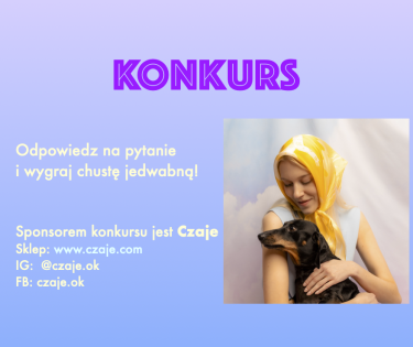 Konkurs apaszkowy z Czaje!