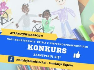 Konkurs "Nasi Bohaterowie - Dzieci z niepełnosprawnościami"